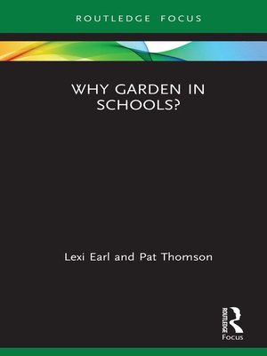cover image of Why Garden in Schools?